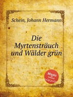 Die Myrtenstruch und Wlder grn