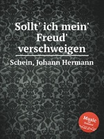 Sollt` ich mein` Freud` verschweigen