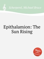 Epithalamion: The Sun Rising