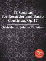 12 Sonatas for Recorder and Basso Continuo, Op.17