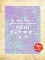 Reflets d`Allemagne, Op.28