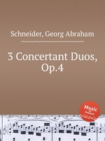3 Concertant Duos, Op.4