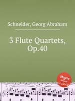 3 Flute Quartets, Op.40
