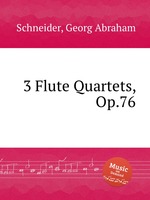 3 Flute Quartets, Op.76