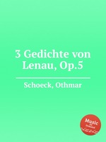 3 Gedichte von Lenau, Op.5