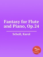 Fantasy for Flute and Piano, Op.24