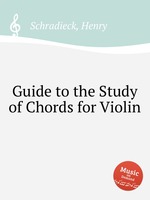 Guide to the Study of Chords for Violin