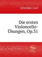 Die ersten Violoncello-bungen, Op.31