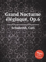 Grand Nocturne lgiaque, Op.6