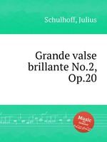 Grande valse brillante No.2, Op.20