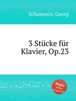 3 Stcke fr Klavier, Op.23