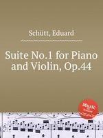 Suite No.1 for Piano and Violin, Op.44