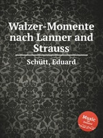 Walzer-Momente nach Lanner and Strauss