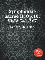 Symphoniae sacrae II, Op.10, SWV 341-367