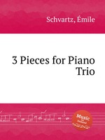 3 Pieces for Piano Trio
