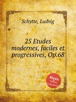 25 Etudes modernes, faciles et progressives, Op.68