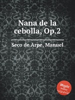 Nana de la cebolla, Op.2