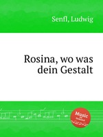 Rosina, wo was dein Gestalt