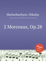 2 Morceaux, Op.28