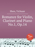 Romance for Violin, Clarinet and Piano No.1, Op.14