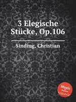 3 Elegische Stcke, Op.106