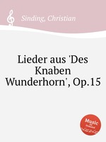 Lieder aus `Des Knaben Wunderhorn`, Op.15
