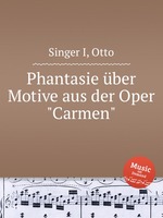 Phantasie ber Motive aus der Oper "Carmen"