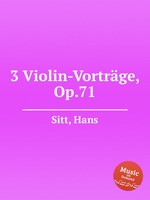 3 Violin-Vortrge, Op.71