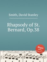 Rhapsody of St. Bernard, Op.38