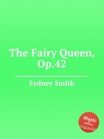 The Fairy Queen, Op.42