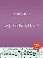 Le Jet d`Eau, Op.17
