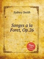 Songes a la Foret, Op.26