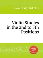 Violin Studies in the 2nd to 5th Positions