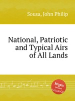 National, Patriotic and Typical Airs of All Lands