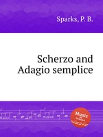 Scherzo and Adagio semplice