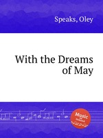 With the Dreams of May