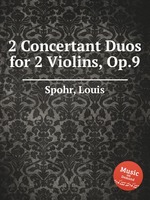 2 Concertant Duos for 2 Violins, Op.9