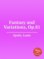 Fantasy and Variations, Op.81