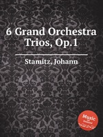 6 Grand Orchestra Trios, Op.1