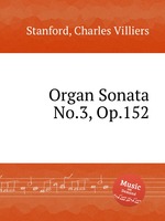 Organ Sonata No.3, Op.152