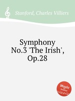 Symphony No.3 `The Irish`, Op.28