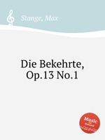 Die Bekehrte, Op.13 No.1