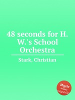 48 seconds for H.W.`s School Orchestra