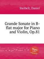 Grande Sonate in B-flat major for Piano and Violin, Op.81