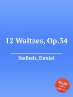 12 Waltzes, Op.34