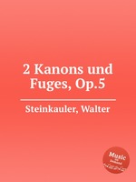 2 Kanons und Fuges, Op.5
