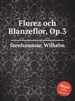 Florez och Blanzeflor, Op.3
