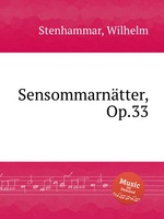 Sensommarntter, Op.33