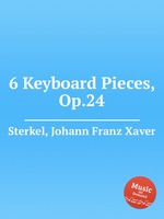 6 Keyboard Pieces, Op.24
