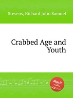 Crabbed Age and Youth